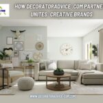 How decoratoradvice .com partners Unites Creative Brands