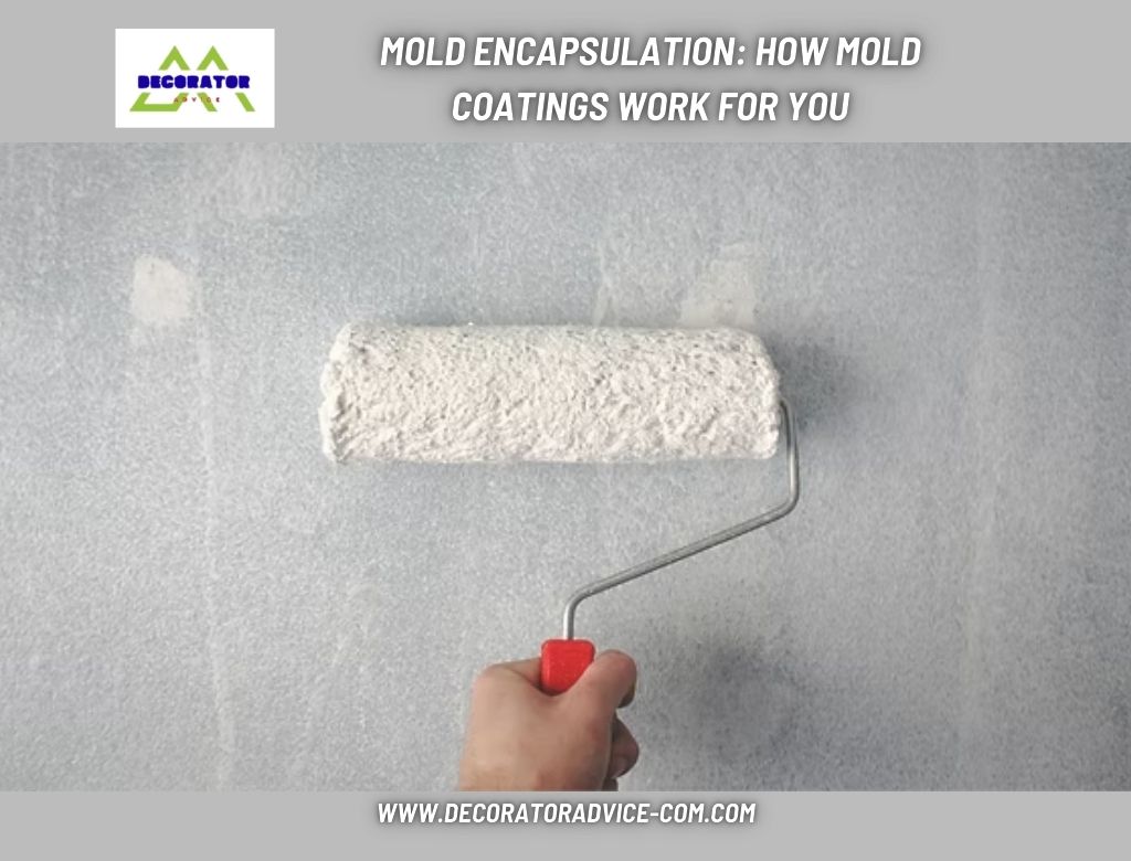 Mold Encapsulation How Mold Coatings Work for You