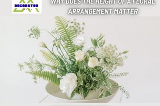 Why Does the Height of a Floral Arrangement Matter