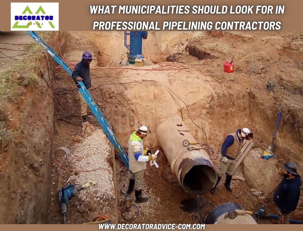 What Municipalities Should Look for in Professional Pipelining Contractors
