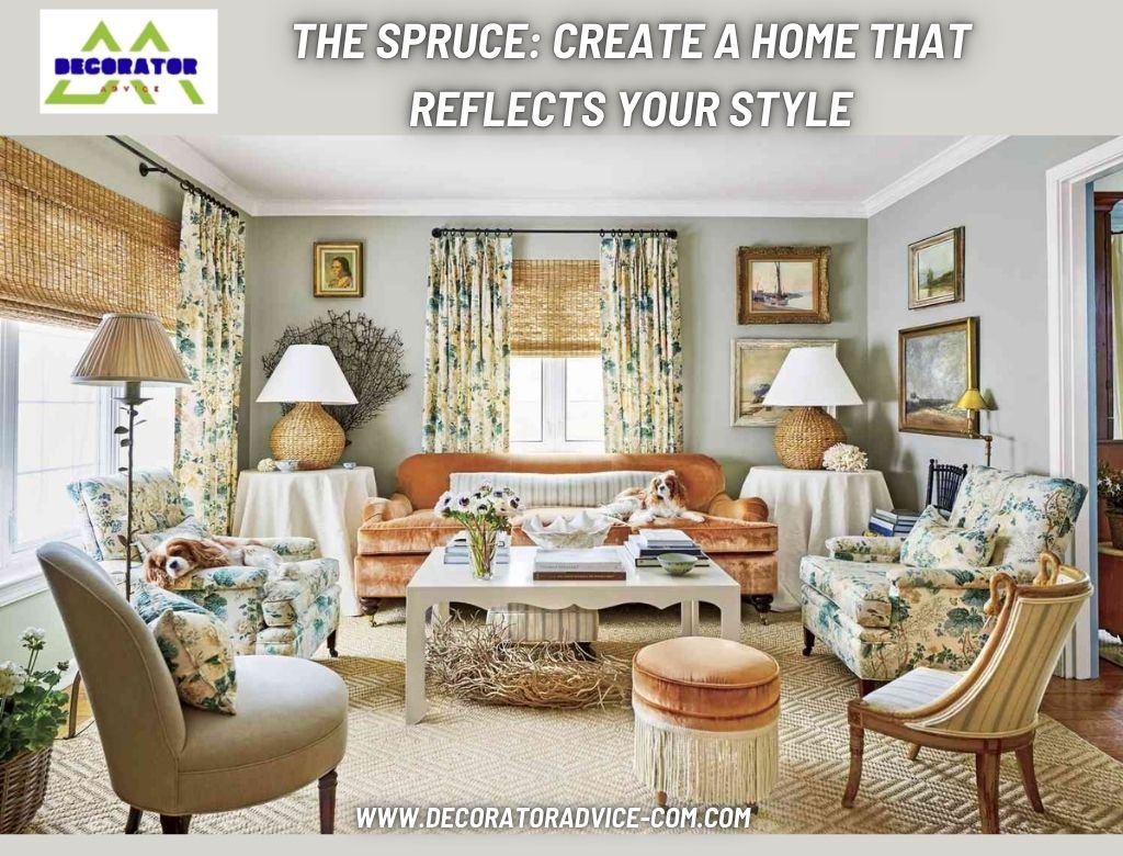 The Spruce: Create a Home That Reflects Your Style